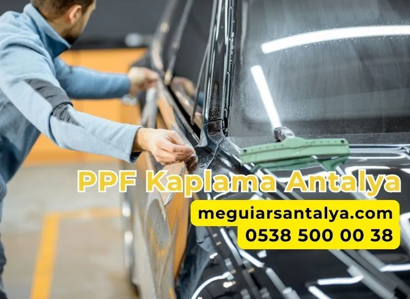 PPF Kaplama Antalya